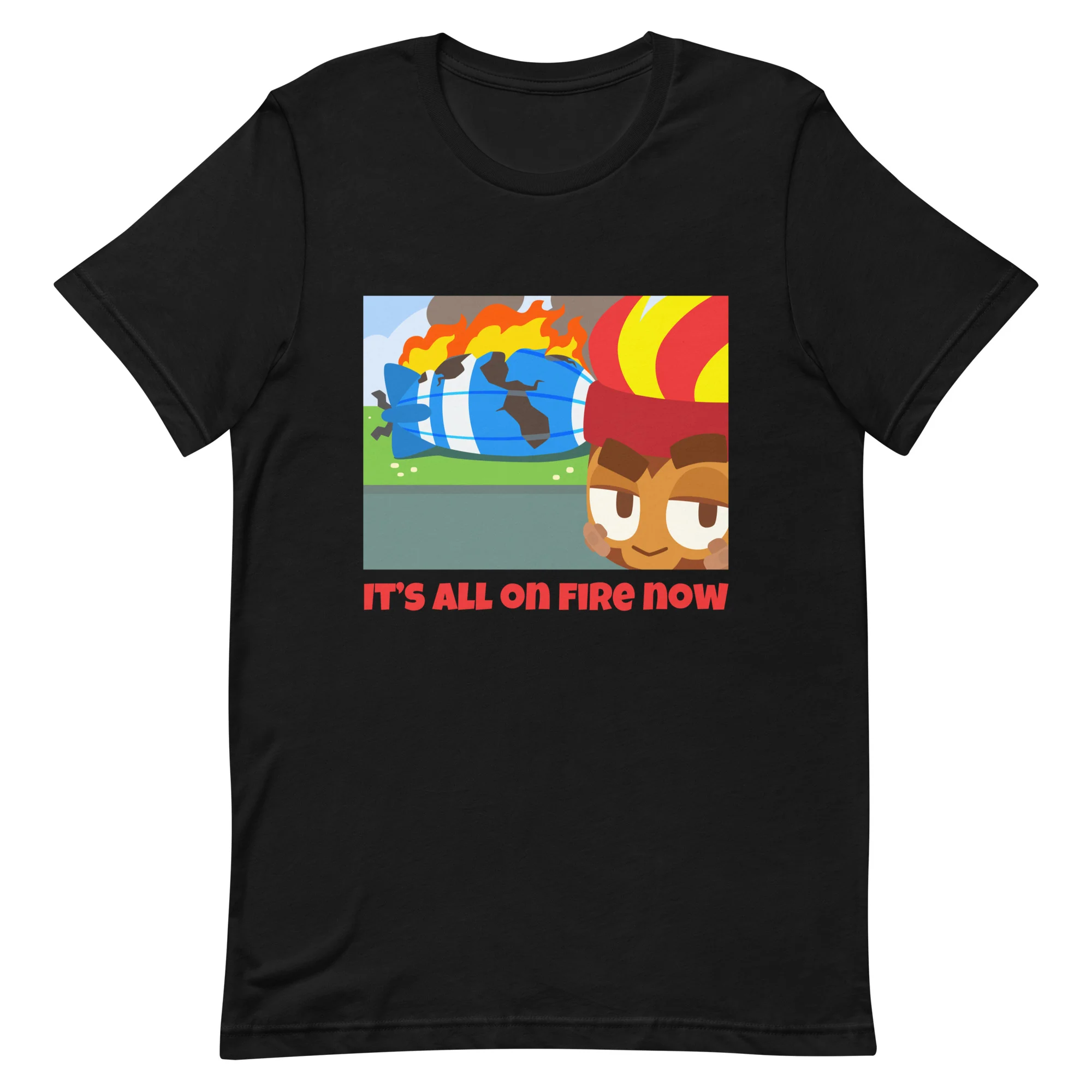 It's All On Fire Now Shirt (Unisex) - Image 11