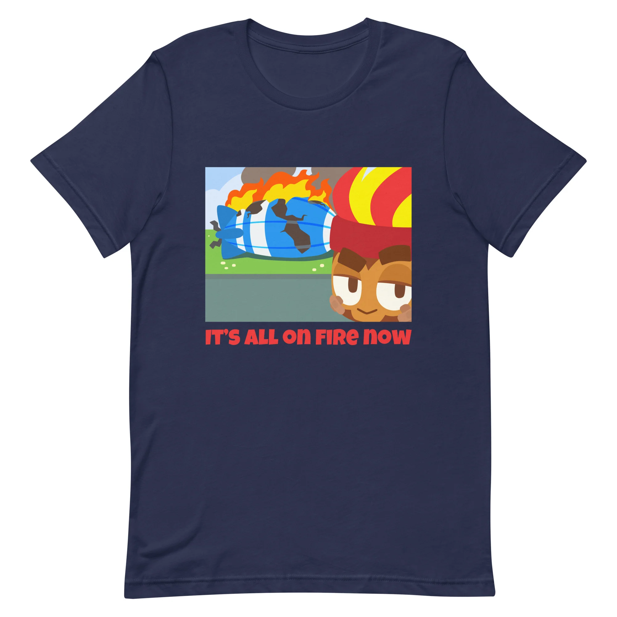 It's All On Fire Now Shirt (Unisex) - Image 12