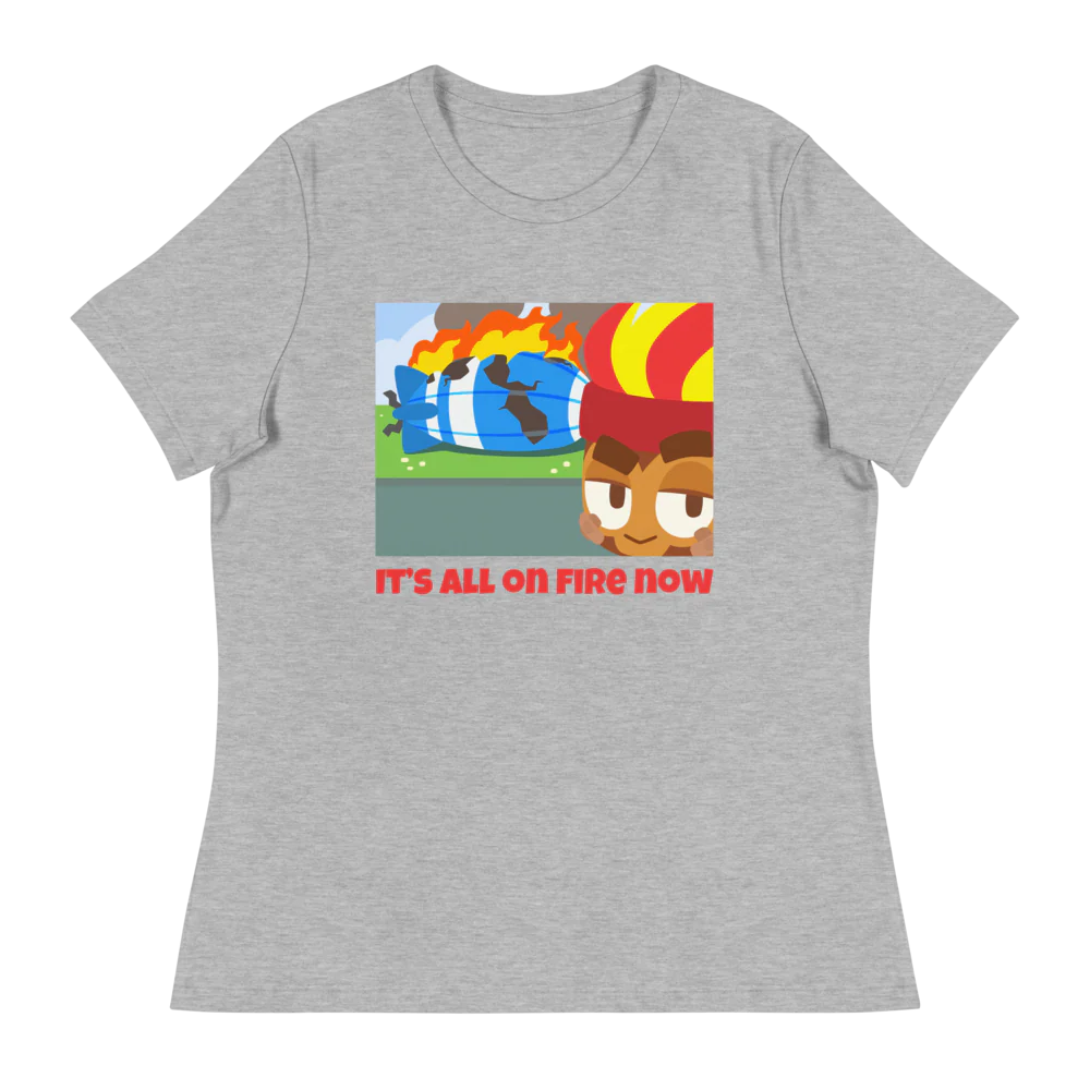It's All On Fire Now Shirt (Women's) - Image 6
