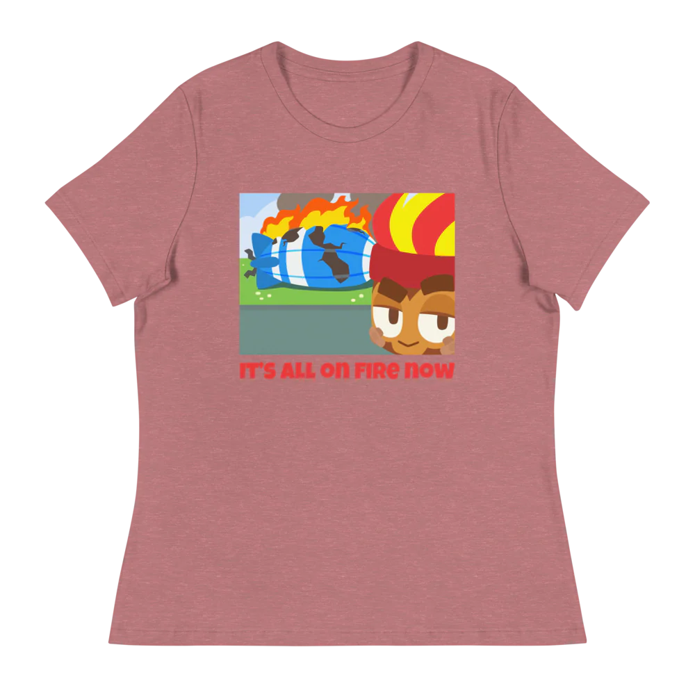 It's All On Fire Now Shirt (Women's) - Image 8