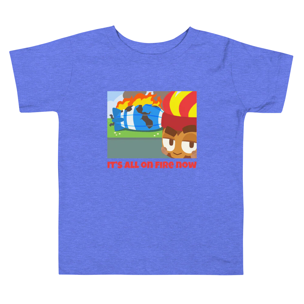 It's All On Fire Now Shirt (Kids 2-5) - Image 5