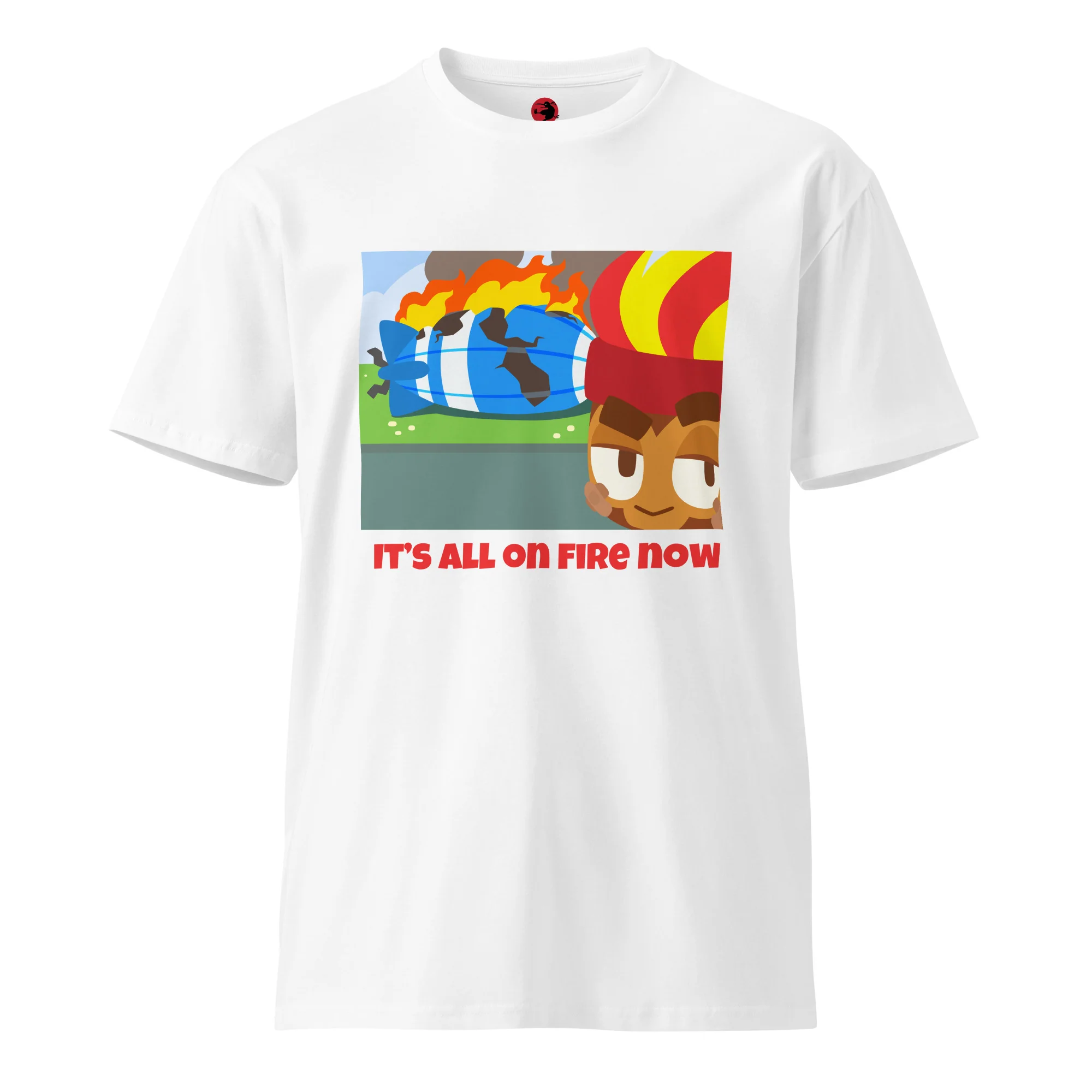 It's All On Fire Now Premium Shirt (Unisex) - Image 17