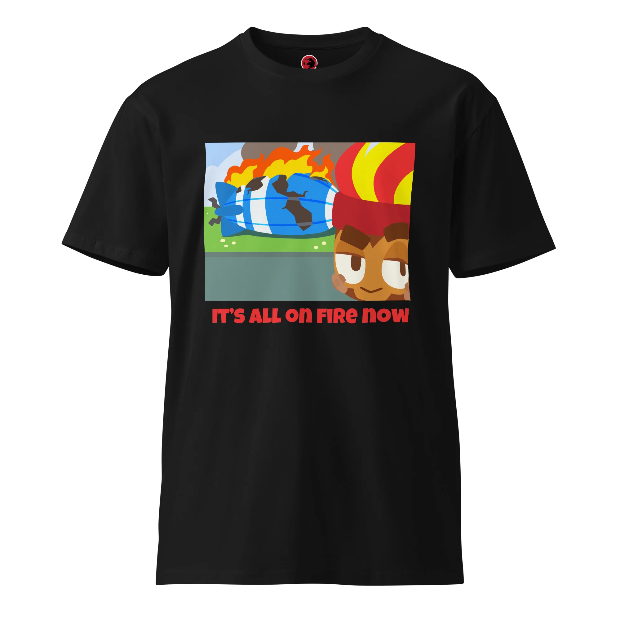 It's All On Fire Now Premium Shirt (Unisex) - Image 6