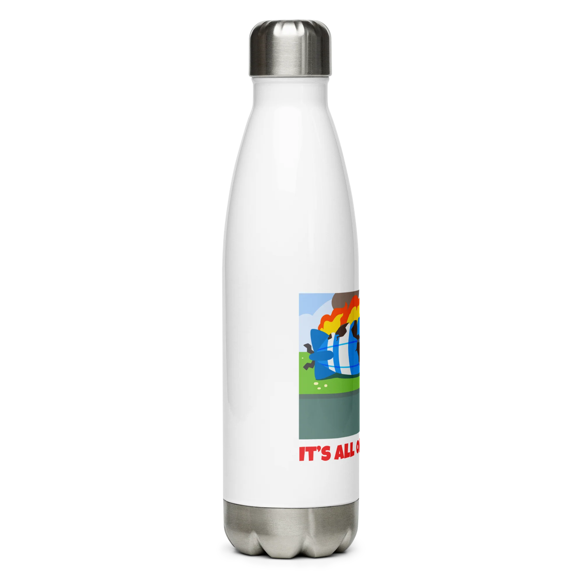 It's All On Fire Now Stainless Steel Water Bottle - Image 2